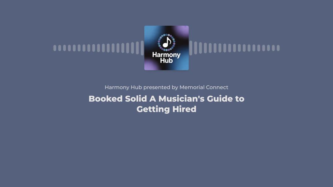 ⁣A  Musicians Guide to Getting Hired | Memorial Connect
